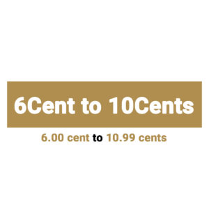 6 Cent to 10 Cents